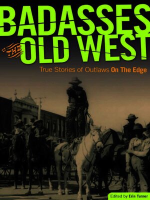 cover image of Badasses of the Old West
